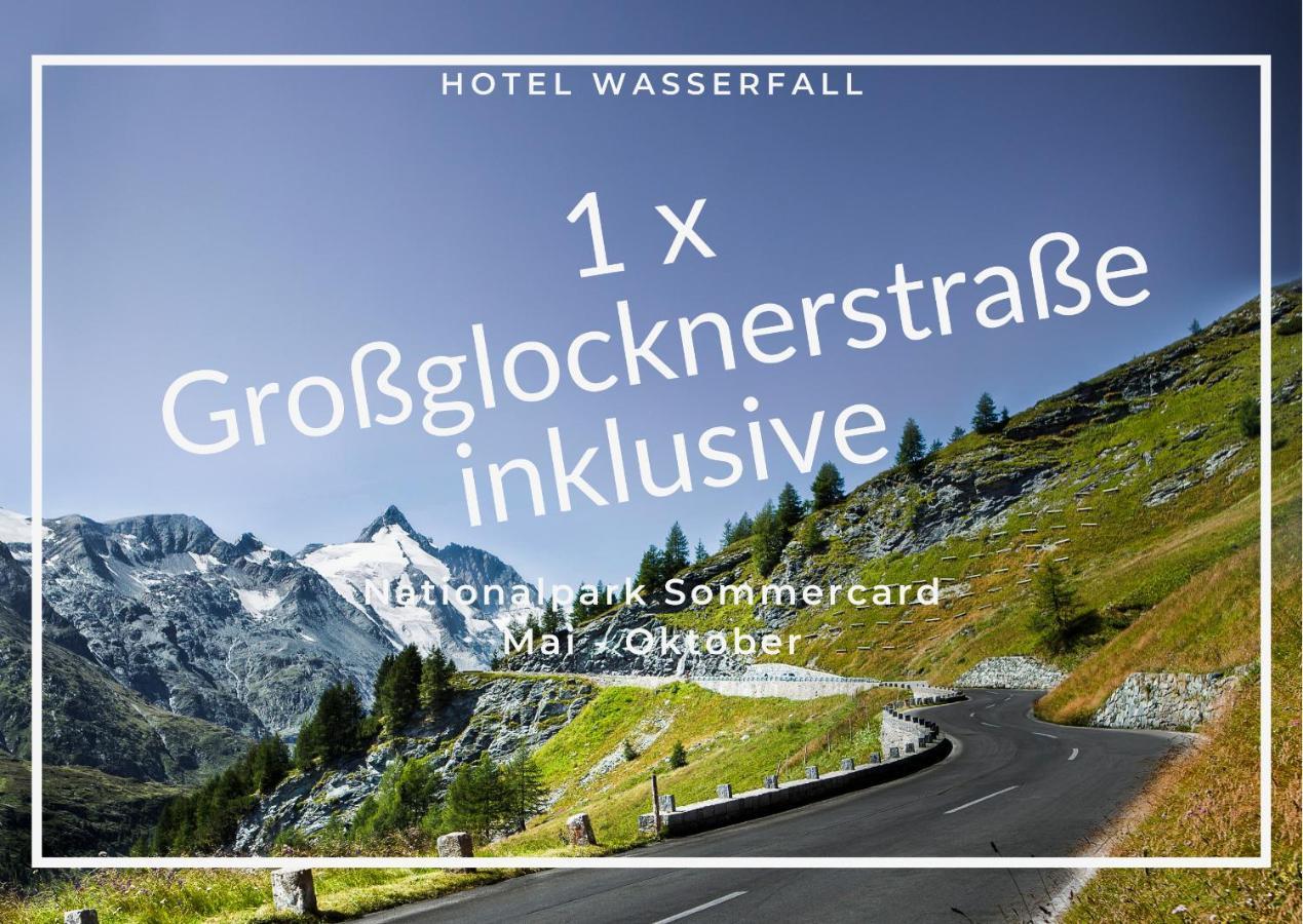 Hotel Wasserfall - Including Summercard Fusch an der Grossglocknerstrasse Екстериор снимка